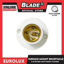 Eurolux Surface Mount Keyless Receptacle R-10 2''