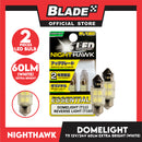 NightHawk LED Essentials (T11) Domelight  12V/24V 60 Lumens Extra Bright