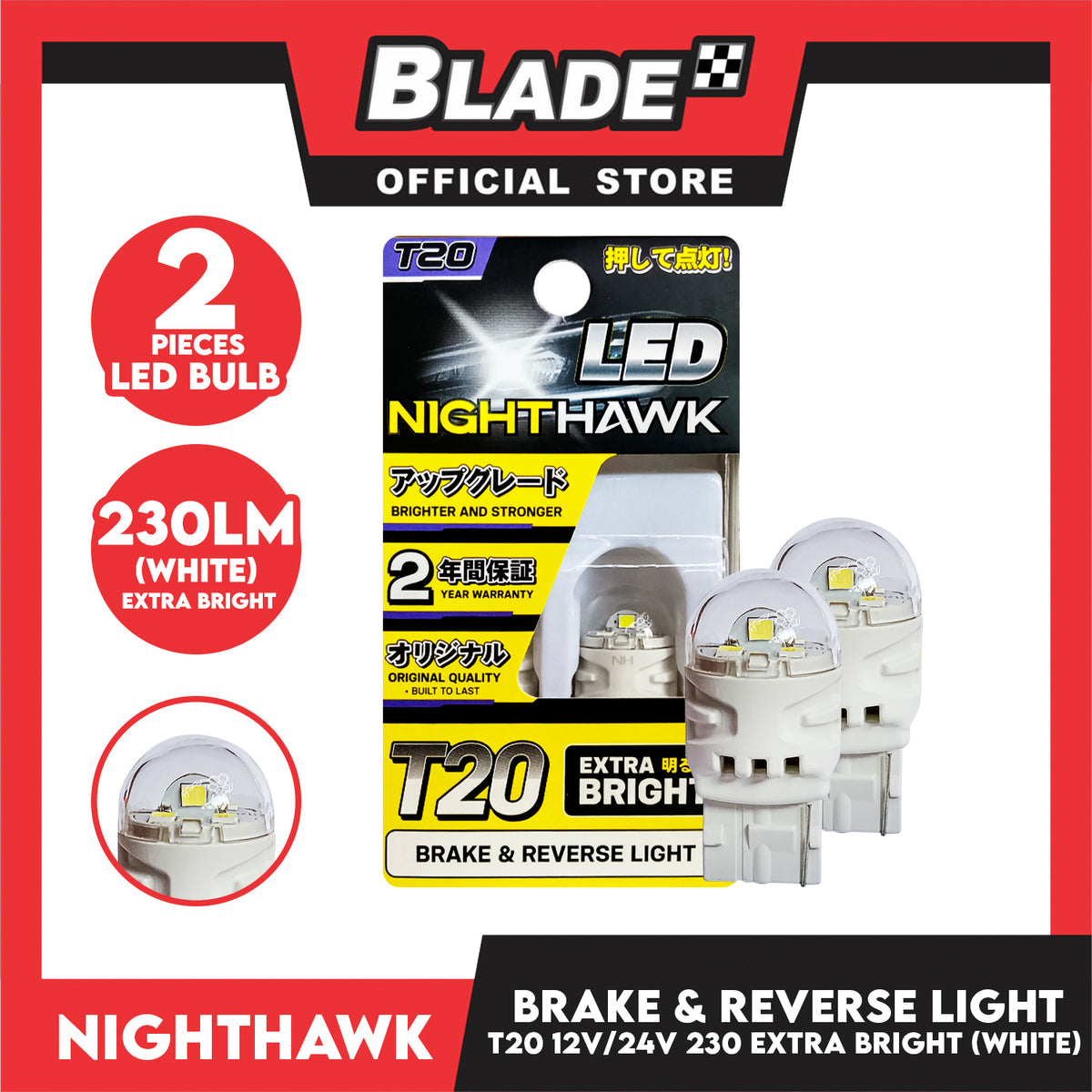 NightHawk LED T20/7440 (White) Brake and Reverse Light 12V/24V 230 Lumens Extra Bright