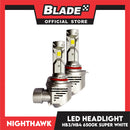 NightHawk LED HB3/HB4 (6500K) HeadLight Super White
