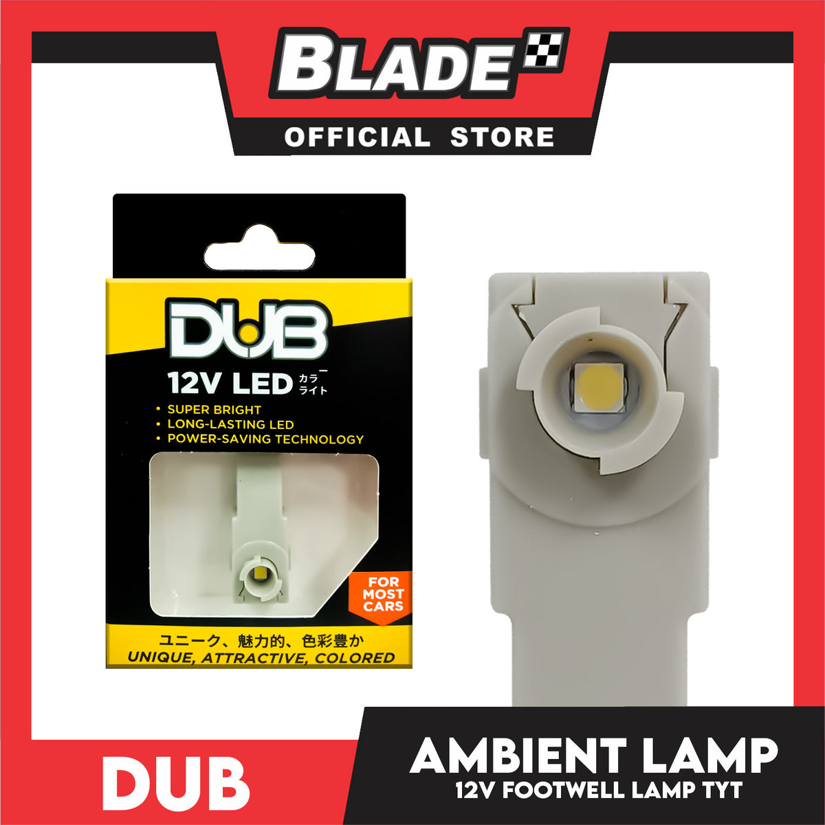 Dub LED Ambient Footwell Lamp 12V TYT