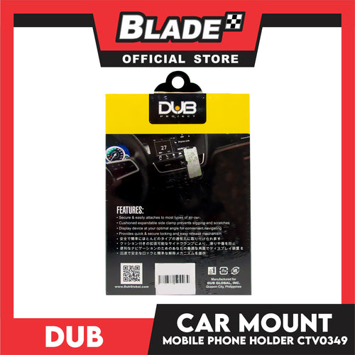 Dub Car Mount Mobile Phone Holder CTV0349