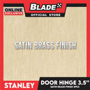 Stanley 2pcs Door Hinge 3.5'' Bisagra (88mm) US4 Satin Brass Finish Hinge