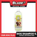 Our Dog Plus Oatmeal and Baking Soda Dog Shampoo 1 Liter